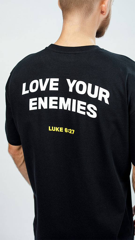 "LOVE YOUR ENEMIES"  TEE